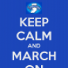 Keep Calm & March On